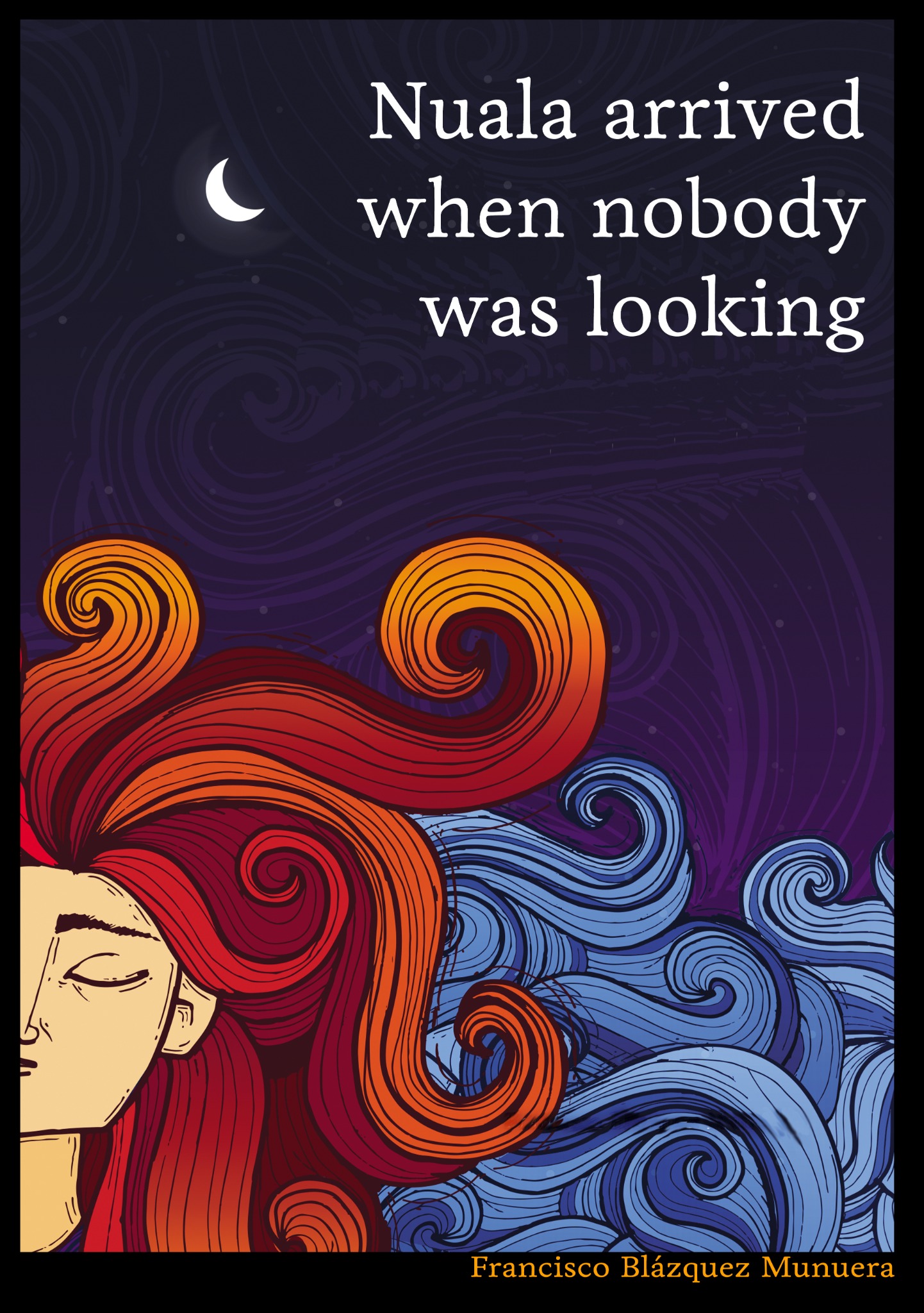 Nuala Arrived When Nobody Was Looking